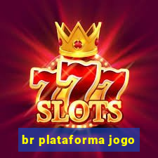 br plataforma jogo